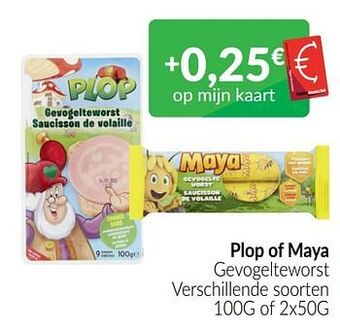 Plop of maya gevogelteworst