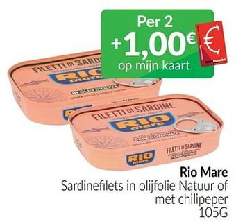 Intermarché Rio mare sardinefilets in olijfolie natuur of met chilipeper aanbieding