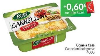 Intermarché Come a casa cannelloni bolognese aanbieding