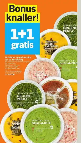 Albert Heijn Ah Salades Spreads En Dips Van De Versafdeling 1+1 Gratis aanbieding
