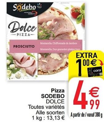 Cora Pizza sodebo dolce aanbieding