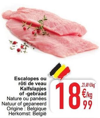 Cora Escalopes ou rôti de veau kalfslapjes of -gebraad aanbieding