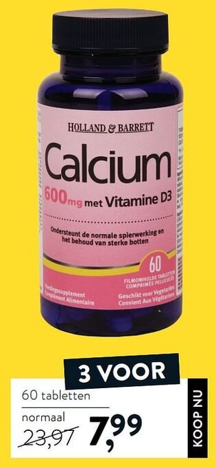 Holland & Barrett Calcium 600 mg met vitamine d3 aanbieding