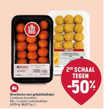 Delhaize Brochettes Met Gehaktballetjes aanbieding