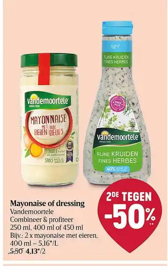 Delhaize Mayonaise Of Dressing Vandemoortele aanbieding