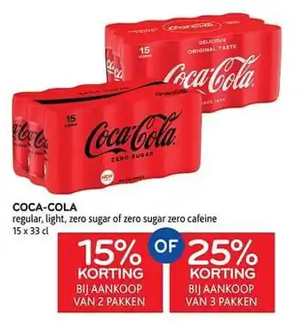 Alvo Coca-cola regular, light, zero sugar of zero sugar zero cafeine korting 15% bij aankoop van 2 pakken of 25% korting bij aanko aanbieding