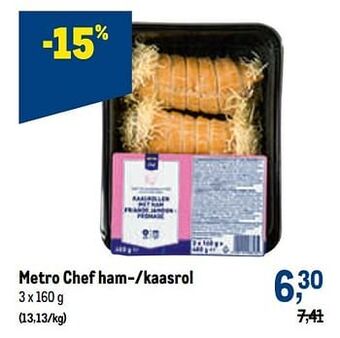 Makro Metro chef ham--kaasrol aanbieding