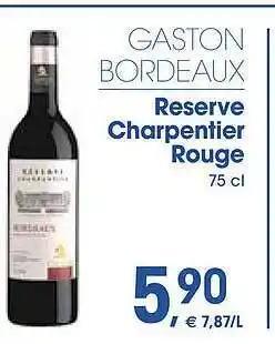 Prik en Tik Gaston Bordeaux Reserve Charpentier Rouge aanbieding