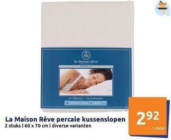Action La maison rêve percale kussenslopen aanbieding