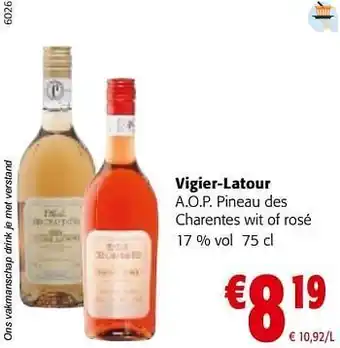 Colruyt Vigier-latour a.o.p. pineau des charentes wit of rosé aanbieding