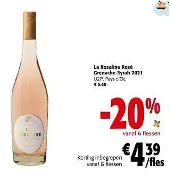 Colruyt La rosaline rosé grenache-syrah 2021 i.g.p. pays d’oc aanbieding