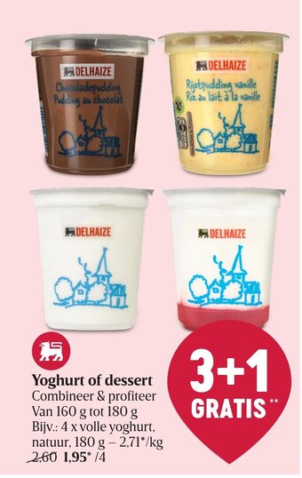 Delhaize Yoghurt of dessert aanbieding