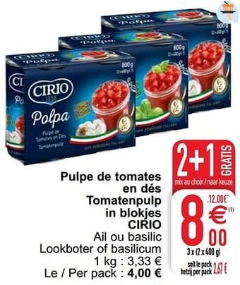 Cora Pulpe de tomates en dés tomatenpulp in blokjes cirio aanbieding
