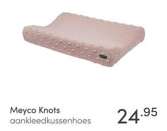 Baby & Tiener Meyco knots aankleedkussenhoes aanbieding