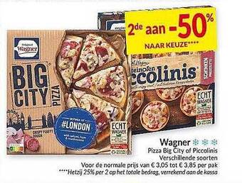 Intermarché Wagner Pizza Big City Of Piccolinis aanbieding