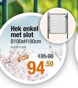 Cevo Hek Enkel Met Slot B100xH100cm aanbieding