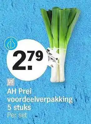 Albert Heijn Ah Prei Voordeelverpakking 5 Stuks aanbieding