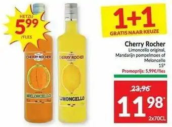 Intermarché Cherry rocher limoncello original mandarin pompelmoes of meloncello aanbieding