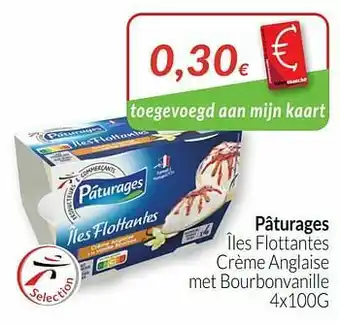 Intermarché Pâturages îles flottantes crème anglaise met bourbonvanille aanbieding