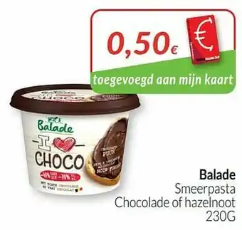 Intermarché Balade smeerpasta chocolade of hazelnoot aanbieding