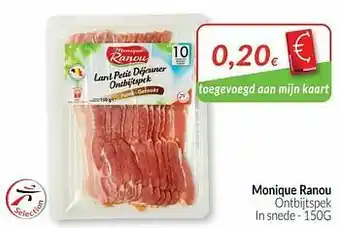 Intermarché Monique ranou ontbijtspek aanbieding