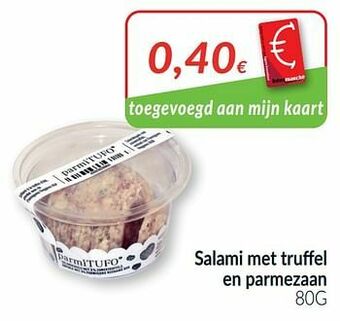 Intermarché Salami met truffel en parmezaan aanbieding