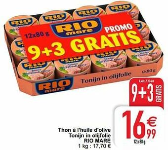 Cora Thon à l`huile d`olive tonijn in olijfolie rio mare aanbieding