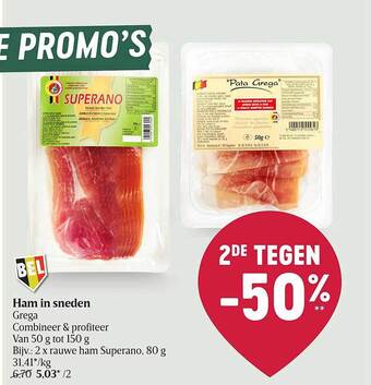 Delhaize Ham In Sneden aanbieding