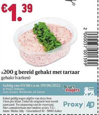 Buurtslagers 200 G Bereid Gehakt Met Tartaar aanbieding