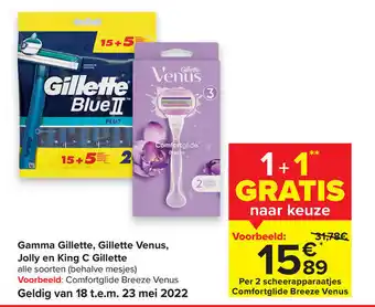 Carrefour Gamma gillette, gillette venus, jolly en king c gillette aanbieding