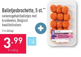 Balletjesbrochette 5 st 5 x 60g