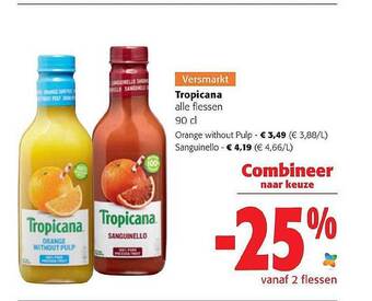 Colruyt Tropicana Alle Flessen 90 Cl aanbieding