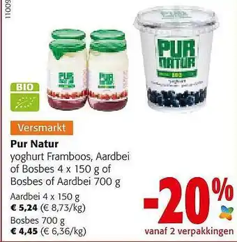 Colruyt Pur Natur Yoghurt Framboos, Aardbei Of Bosbes Of Bosbes Of Aardbei aanbieding