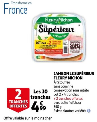 Auchan Jambon Le Superieur Fleury Michon aanbieding