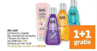 Albert Heijn Alle Guhl Combineren Mogelijk Bijv. Zilverglans & Verzorging 1+1 Gratis aanbieding