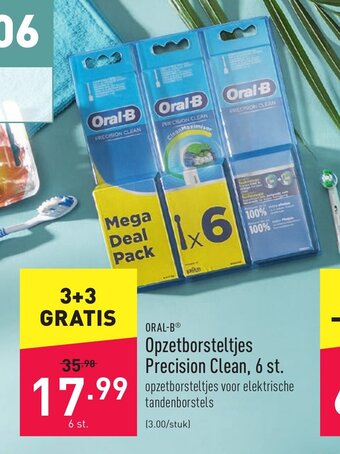 ALDI Oral-B Opzetborsteltjes Precision Clean 6 st. aanbieding