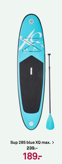 Sup 285 blue XQ max
