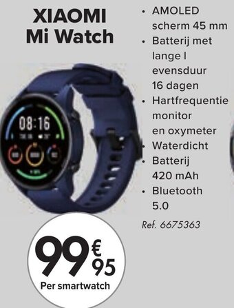 Carrefour Xiaomi Mi Watch aanbieding