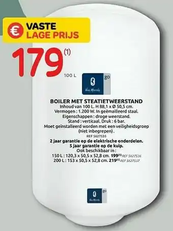 Boiler met steatietweerstand