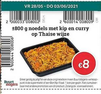Buurtslagers 800 G noedels met kip en curry op thaise wijze aanbieding