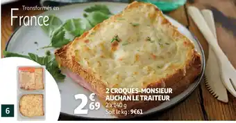 Auchan 2 Croques-Monsieur Auchan Le Traiteur 2 x 140g aanbieding