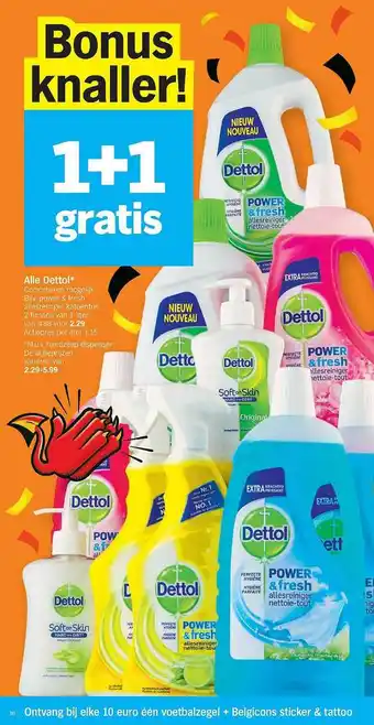 Albert Heijn Alle Dettol 1+1 Gratis 1 liter aanbieding