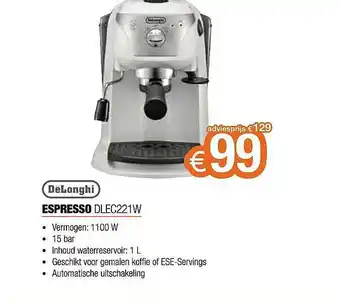 Expert Delonghi Espresso Dlec221w aanbieding