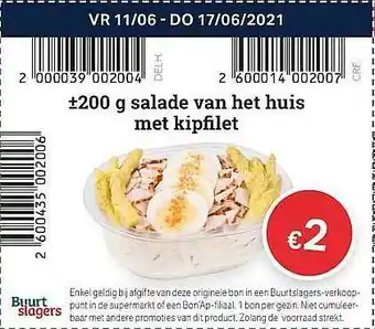 Buurtslagers 200 G Salade Van Het Huis Met Kipfilet aanbieding