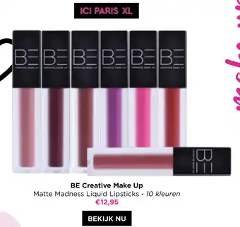 ICI PARIS XL BE Creative Make Up Mattle Madness Liquid - 10 Kleuren aanbieding