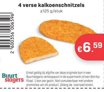 Buurtslagers 4 Verse Kalkoenschnitzels aanbieding