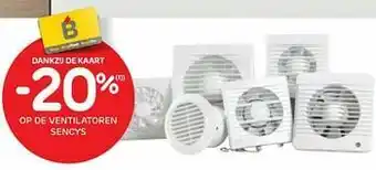 BricoPlanit -20% op de ventilatoren sencys aanbieding