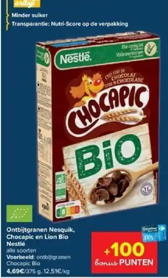 Carrefour Nestlé Ontbijtgranen Nesquik, Chocapic en Lion Bio aanbieding