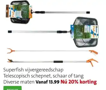 Superfish Vijvergereedschap, Telescopisch Schepnet, Schaar of Tang