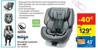 Carrefour Migo Draaiende autostoel One 360 aanbieding